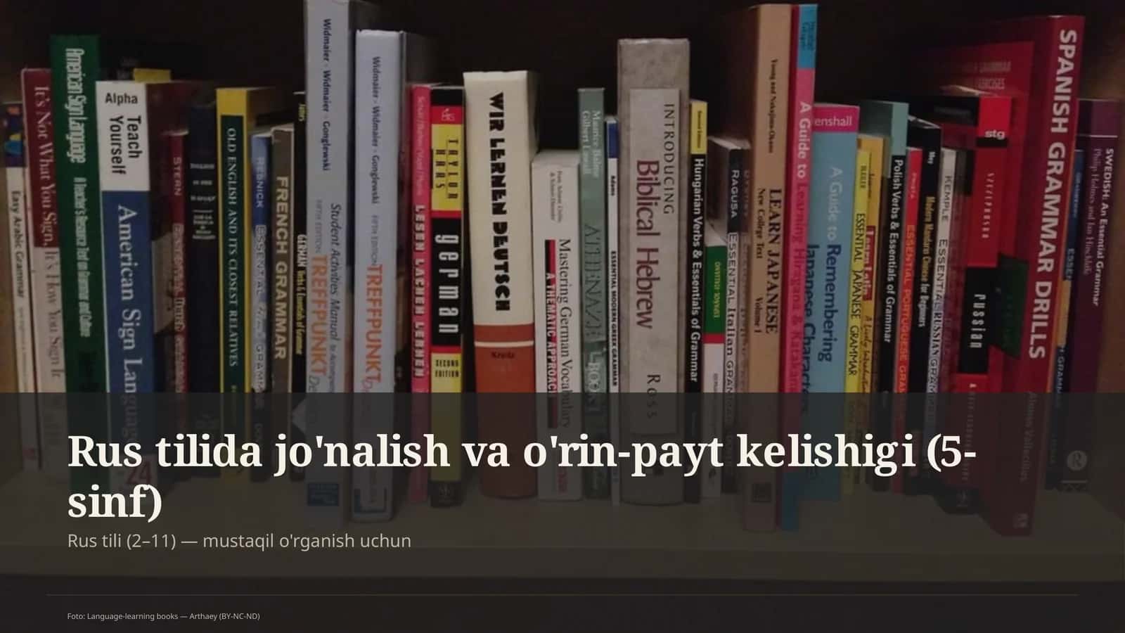 Rus tilida jo'nalish va o'rin-payt kelishigi (5-sinf)
