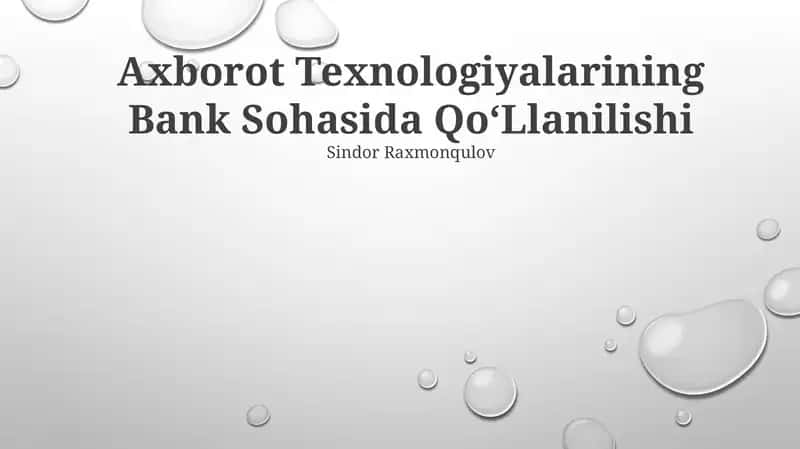 Axborot Texnologiyalarining Bank Sohasida QoʻLlanilishi