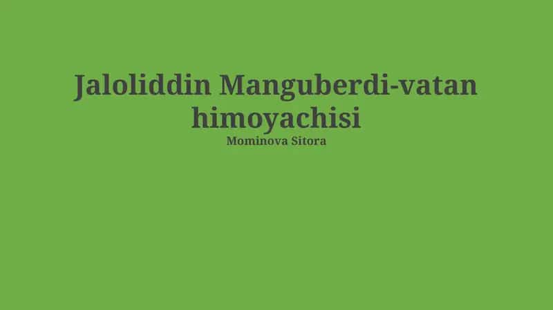 Jaloliddin Manguberdi-vatan himoyachisi