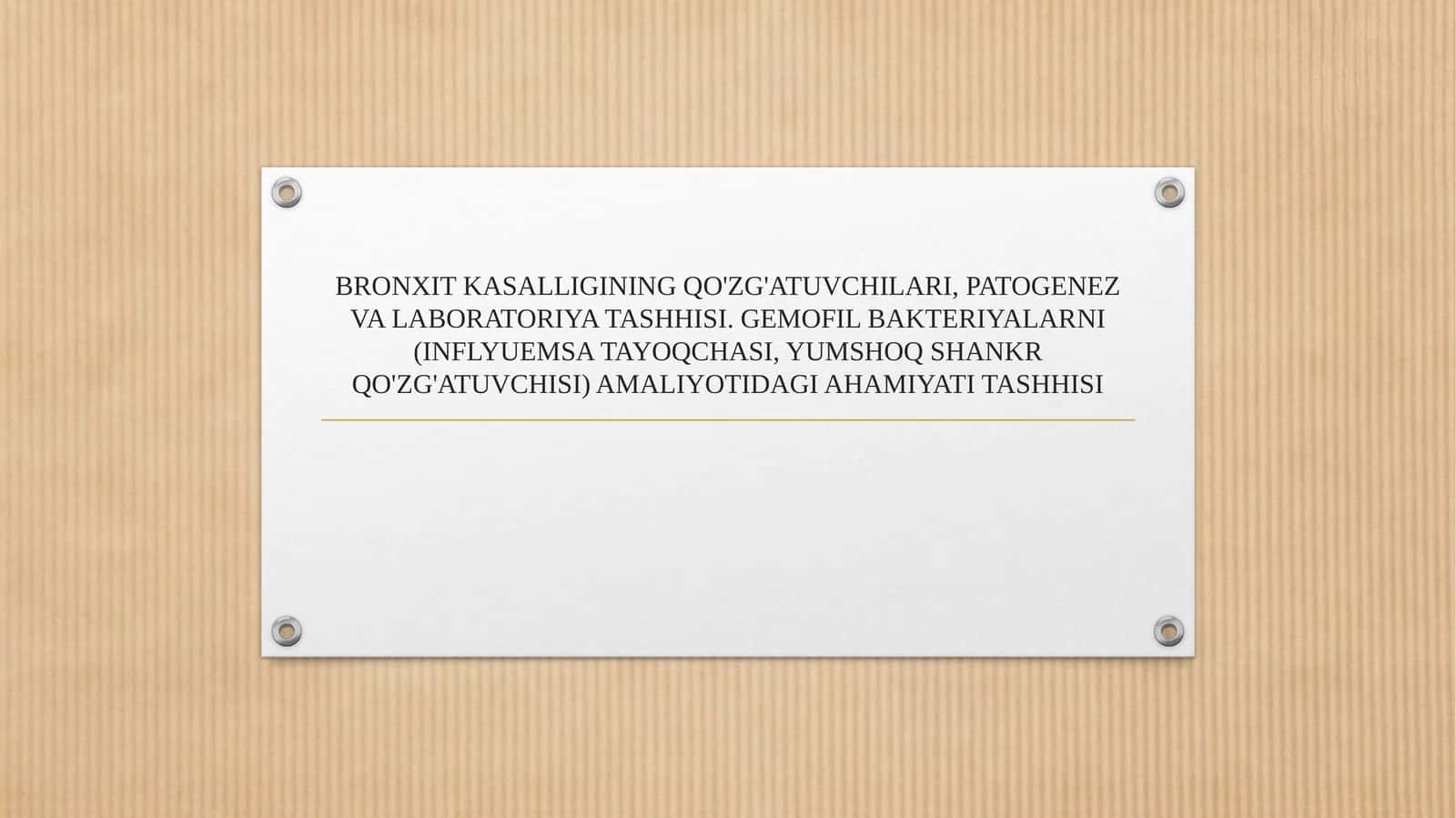 BRONXIT KASALLIGINING QO'ZG'ATUVCHILARI, PATOGENEZ VA LABORATORIYA TASHHISI. GEMOFIL BAKTERIYALARNI (INFLYUEMSA TAYOQCHASI, YUMSHOQ SHANKR QO'ZG'ATUVCHISI) AMALIYOTIDAGI AHAMIYATI TASHHISI
