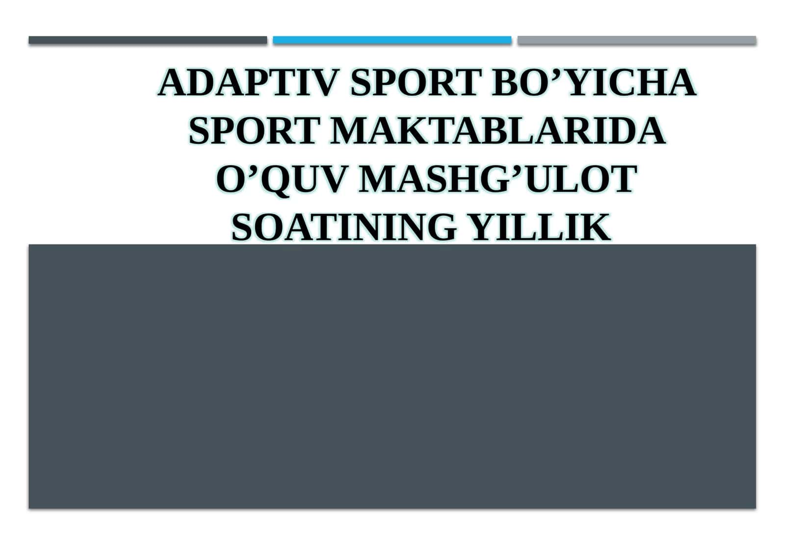 Adaptiv Sport Bo’yicha Sport Maktablari