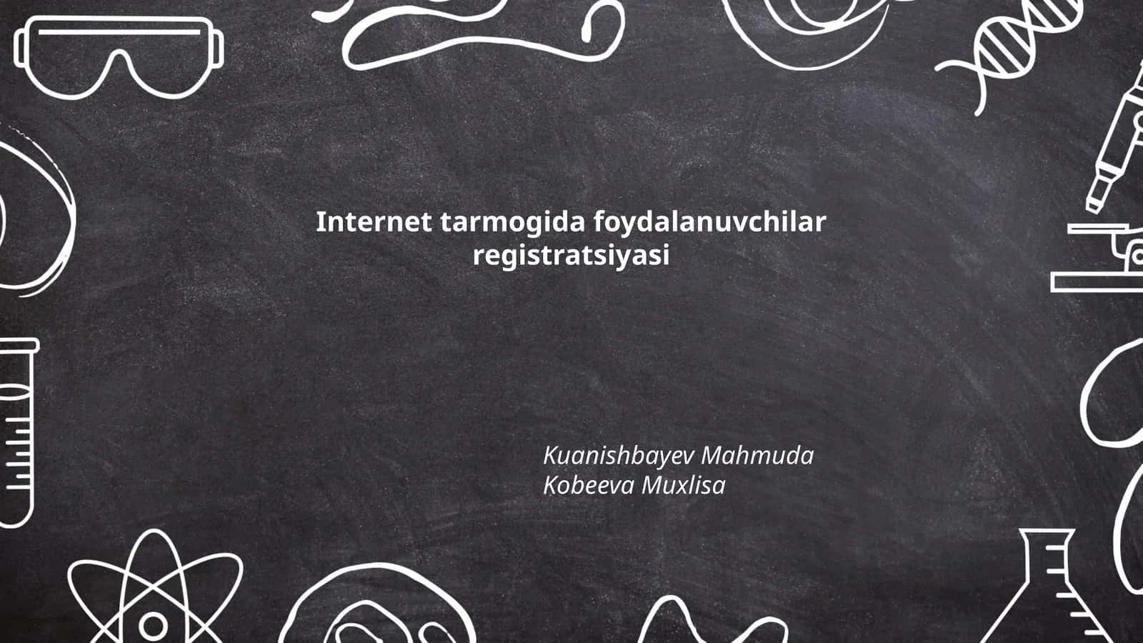 Internet tarmogida foydalanuvchilar registratsiyasi