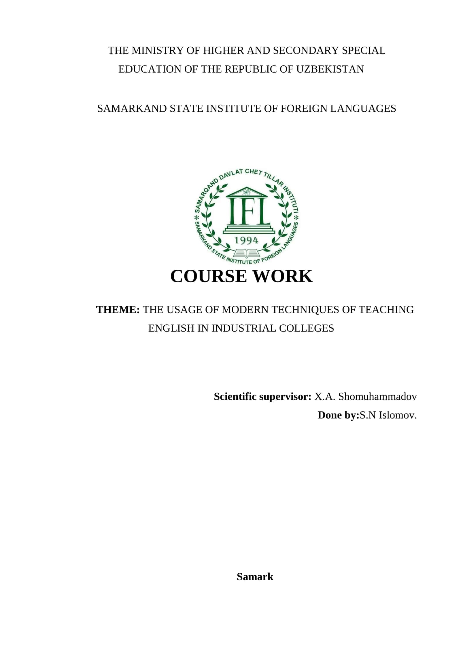 COURSE WORK: THE USAGE OF MODERN TECHNIQUES OF TEACHING ENGLISH IN INDUSTRIAL COLLEGES