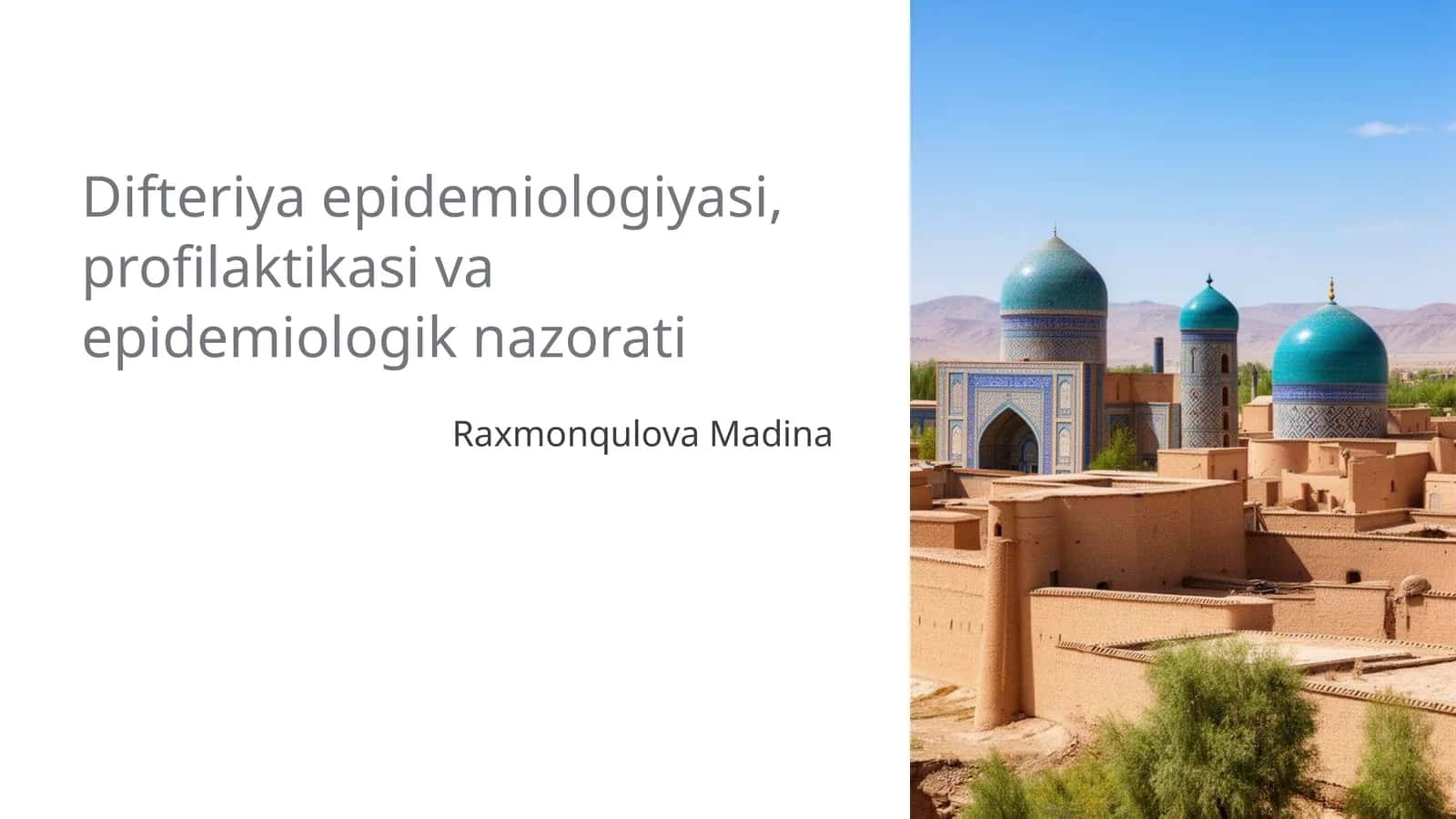 Difteriya epidemiologiyasi, profilaktikasi va epidemiologik nazorati