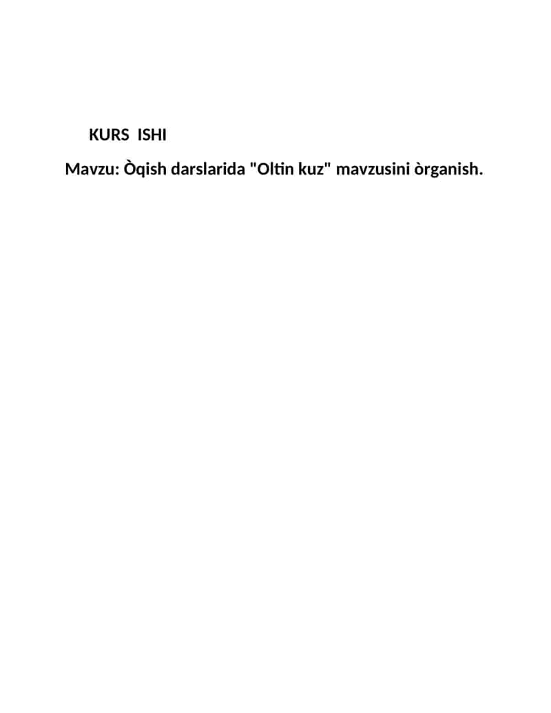 Òqish darslarida "Oltin kuz" mavzusini òrganish.