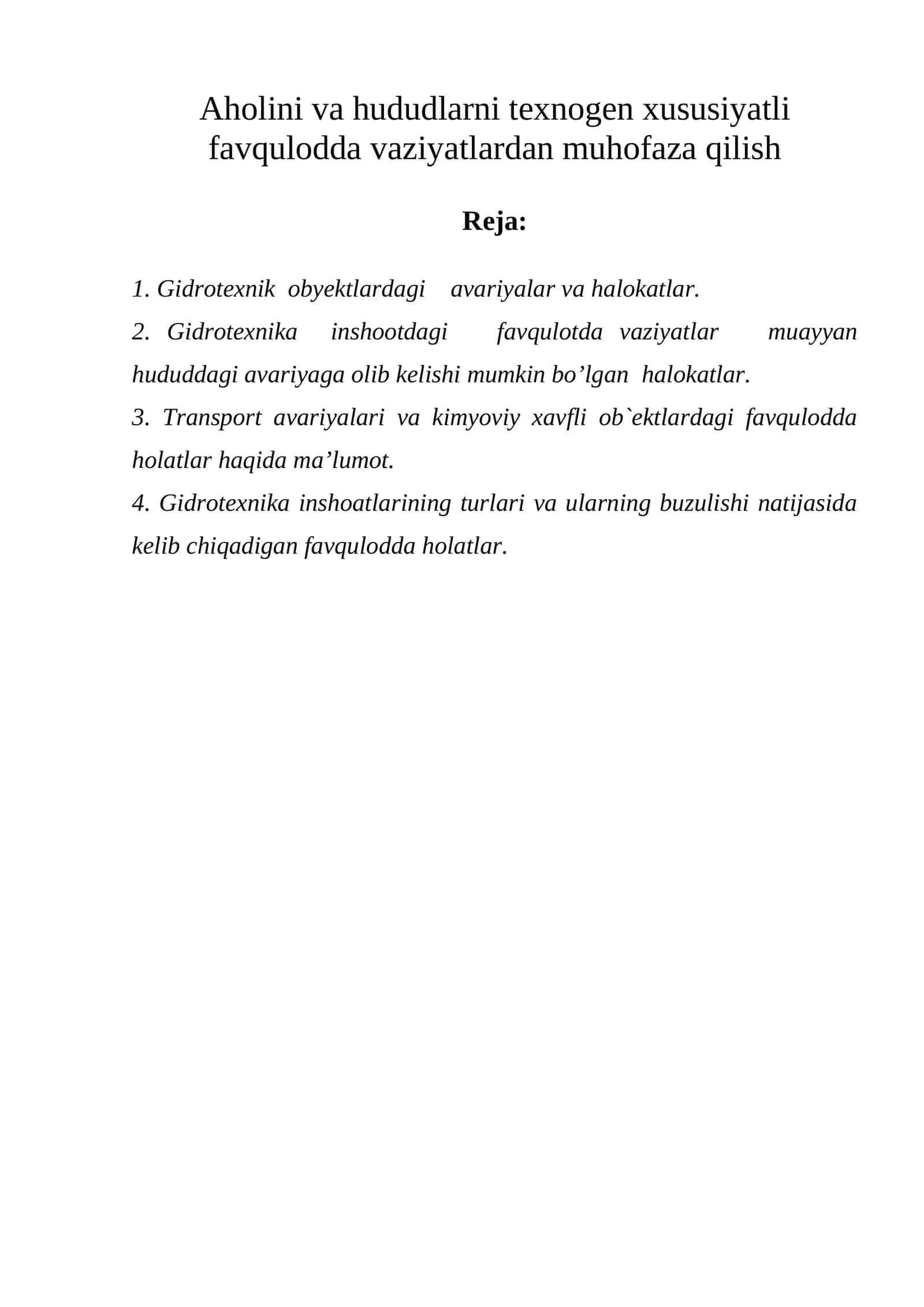 Aholini va hududlarni texnogen xususiyatli favqulodda vaziyatlardan muhofaza qilish