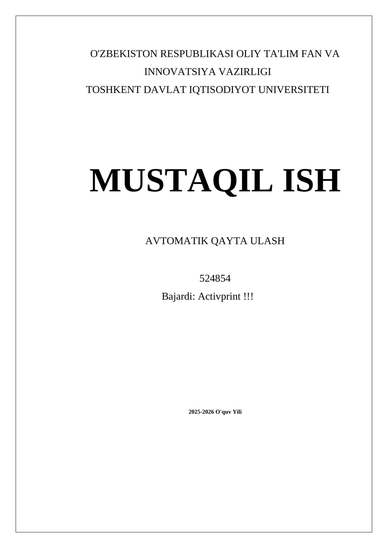 MUSTAQIL ISH AVTOMATIK QAYTA ULASH