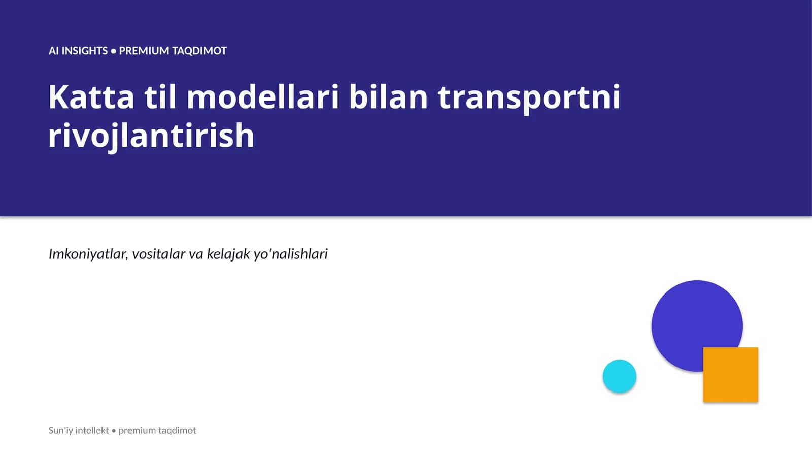 AI INSIGHTS • PREMIUM TAQDIMOT