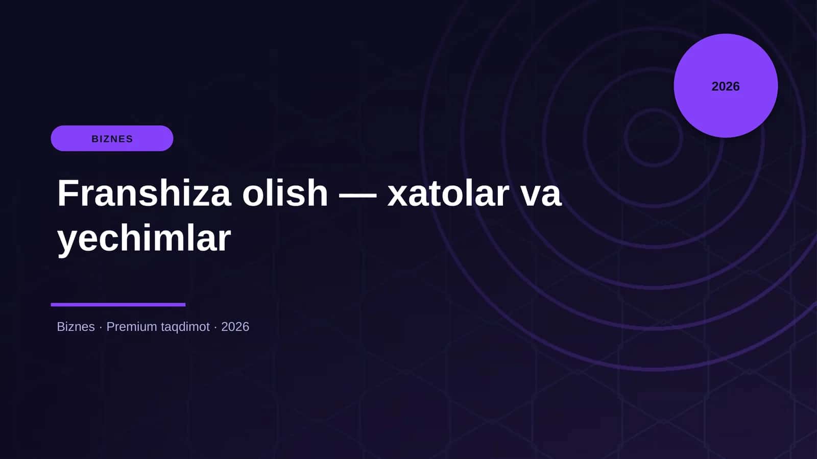 Franshiza olish — xatolar va yechimlar