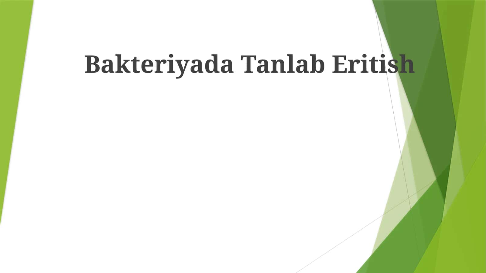 Bakteriyada Tanlab Eritish