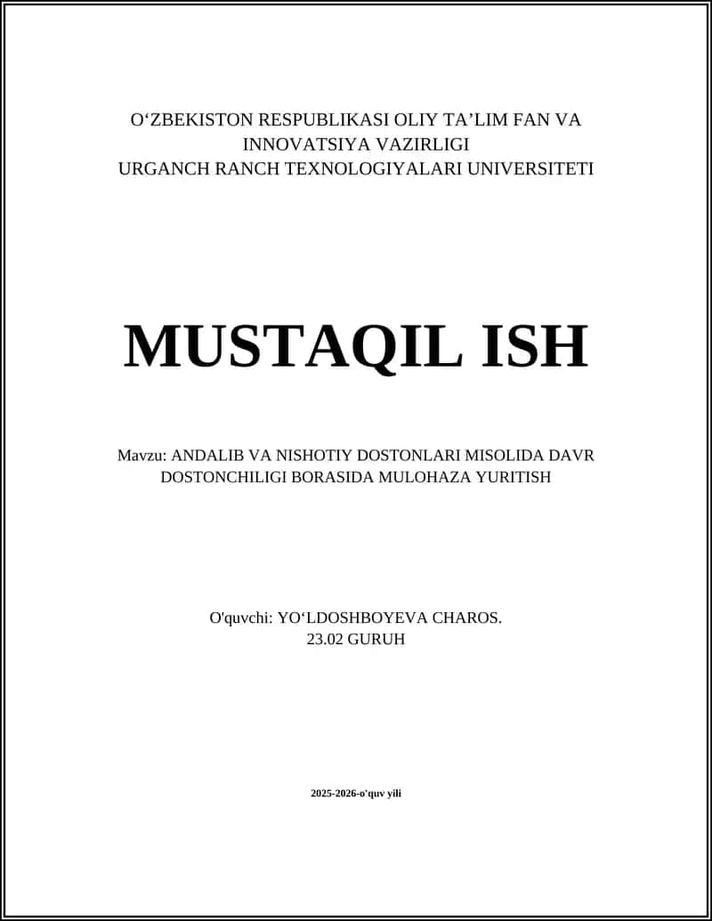 ANDALIB VA NISHOTIY DOSTONLARI MISOLIDA DAVR DOSTONCHILIGI BORASIDA MULOHAZA YURITISH