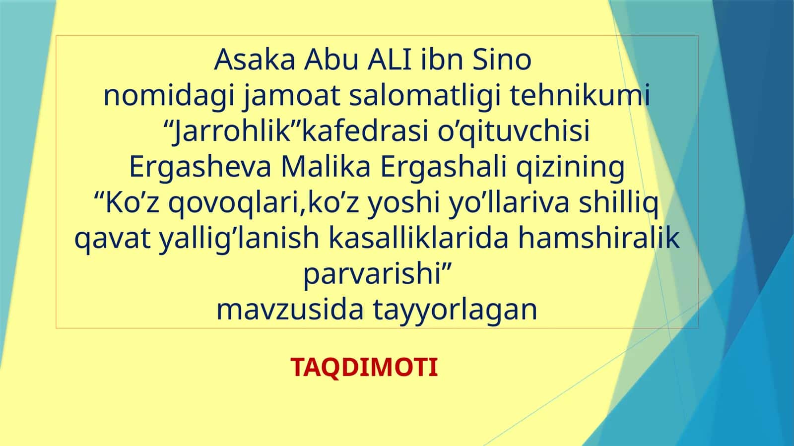 Ko’z qovoqlari,ko’z yoshi yo’llarivashilliqqavat yallig’lanish kasalliklarida hamshiralikparvarishi