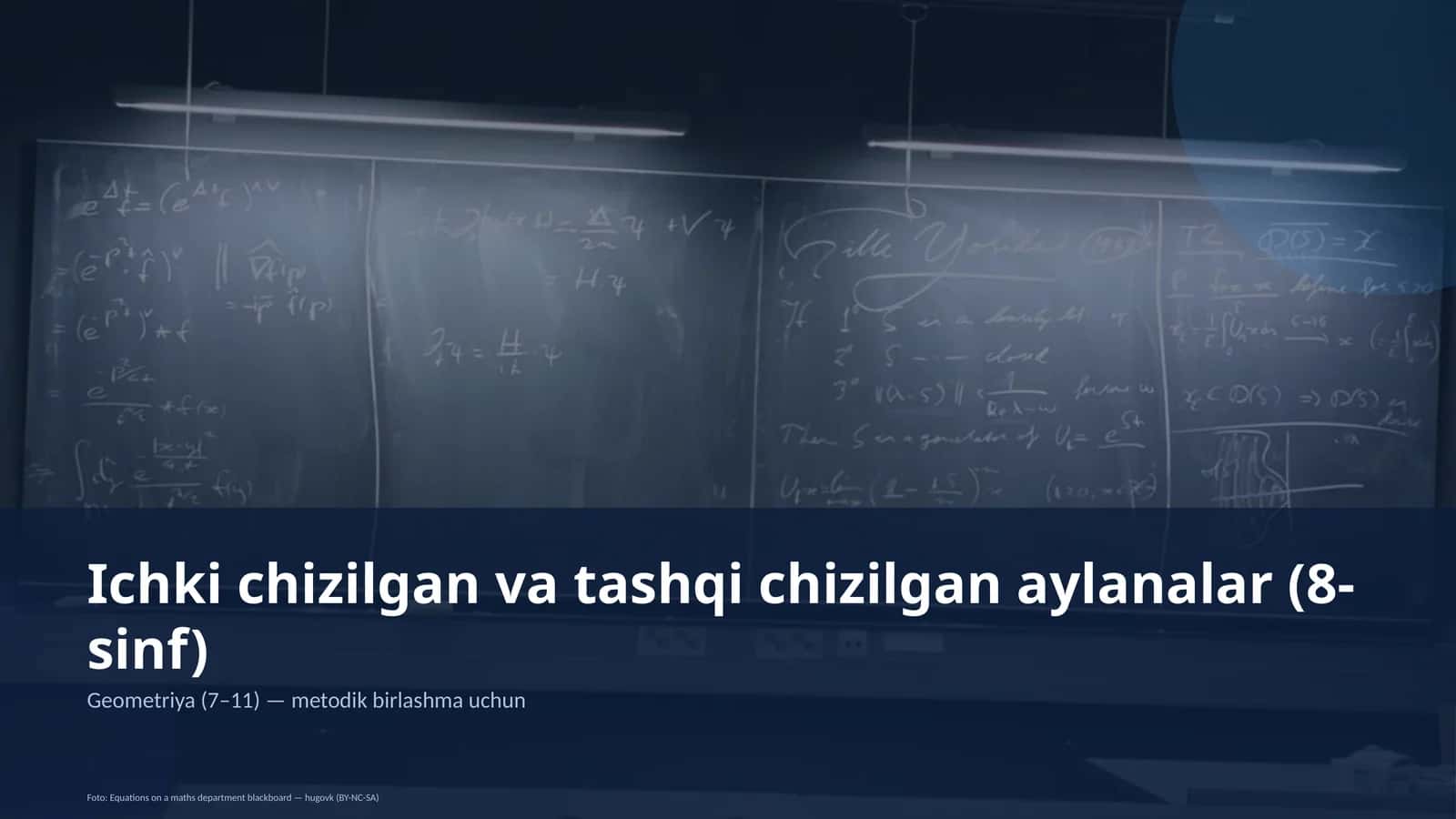 Ichki chizilgan va tashqi chizilgan aylanalar (8-sinf)