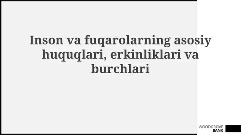Asosiy huquqlar va erkinliklar: mohiyati va turlari