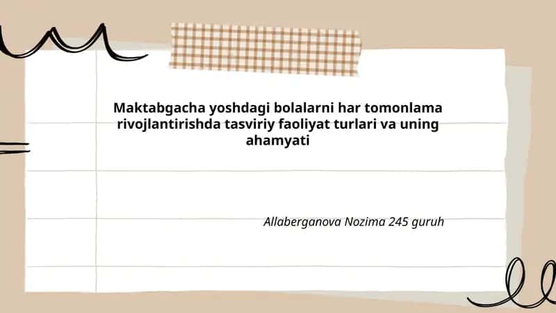 Maktabgacha yoshdagi bolalarni har tomonlama rivojlantirishda tasviriy faoliyat turlari va uning ahamyati