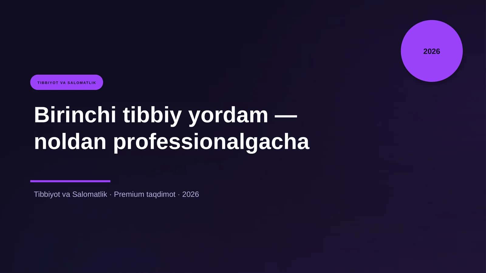 Birinchi tibbiy yordam — noldan professionalgacha