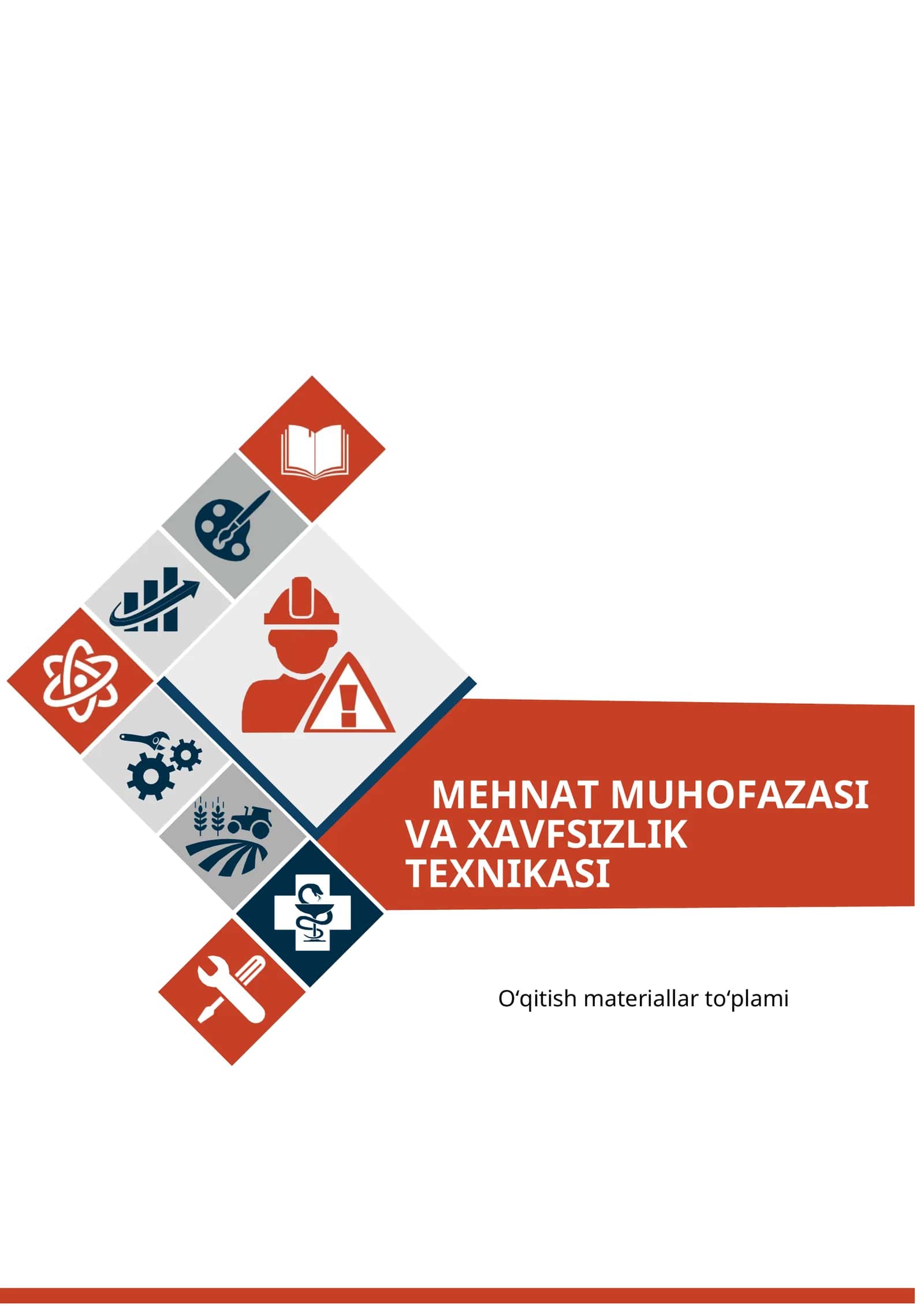 Mehnat muhofazasi va texnika xavfsizligi fanidan O’QITISH MATERIALLARI TO'PLAMI