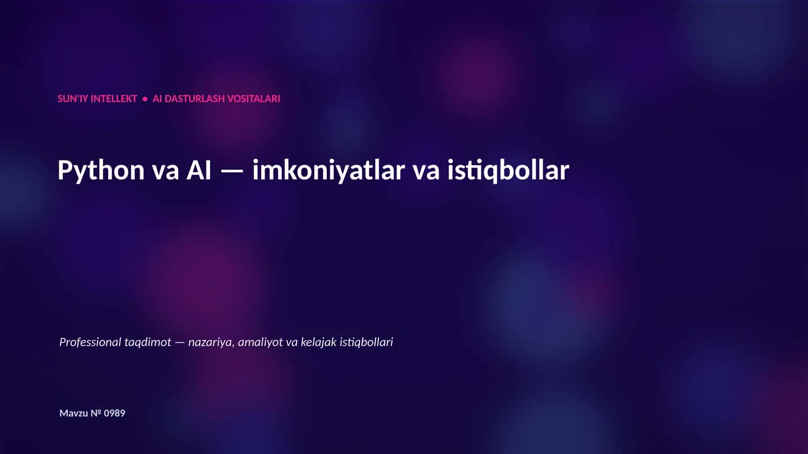 Python va AI — imkoniyatlar va istiqbollar