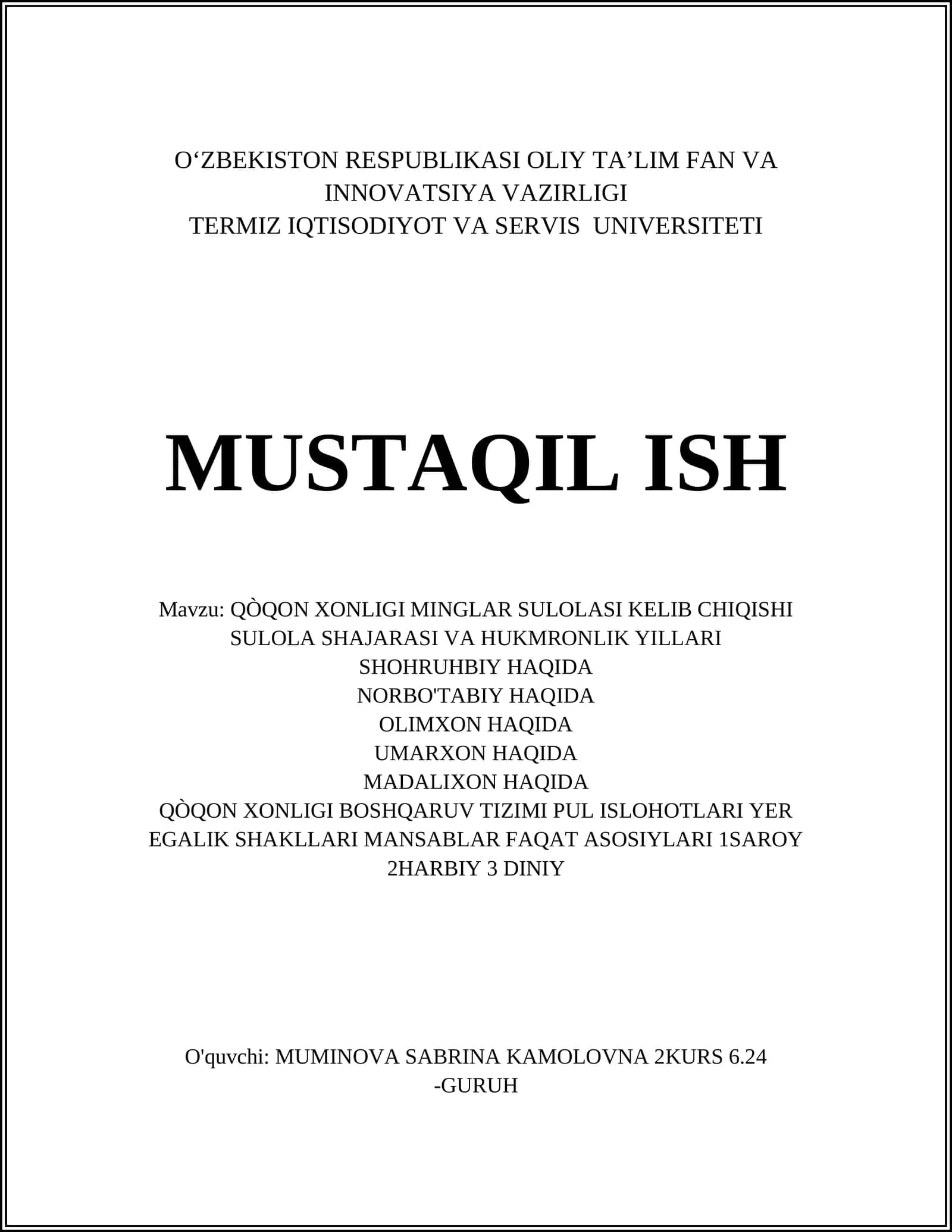 QÒQON XONLIGI MINGLAR SULOLASI KELIB CHIQISHI SULOLA SHAJARASI VA HUKMRONLIK YILLARI SHOHRUHBIY HAQIDA