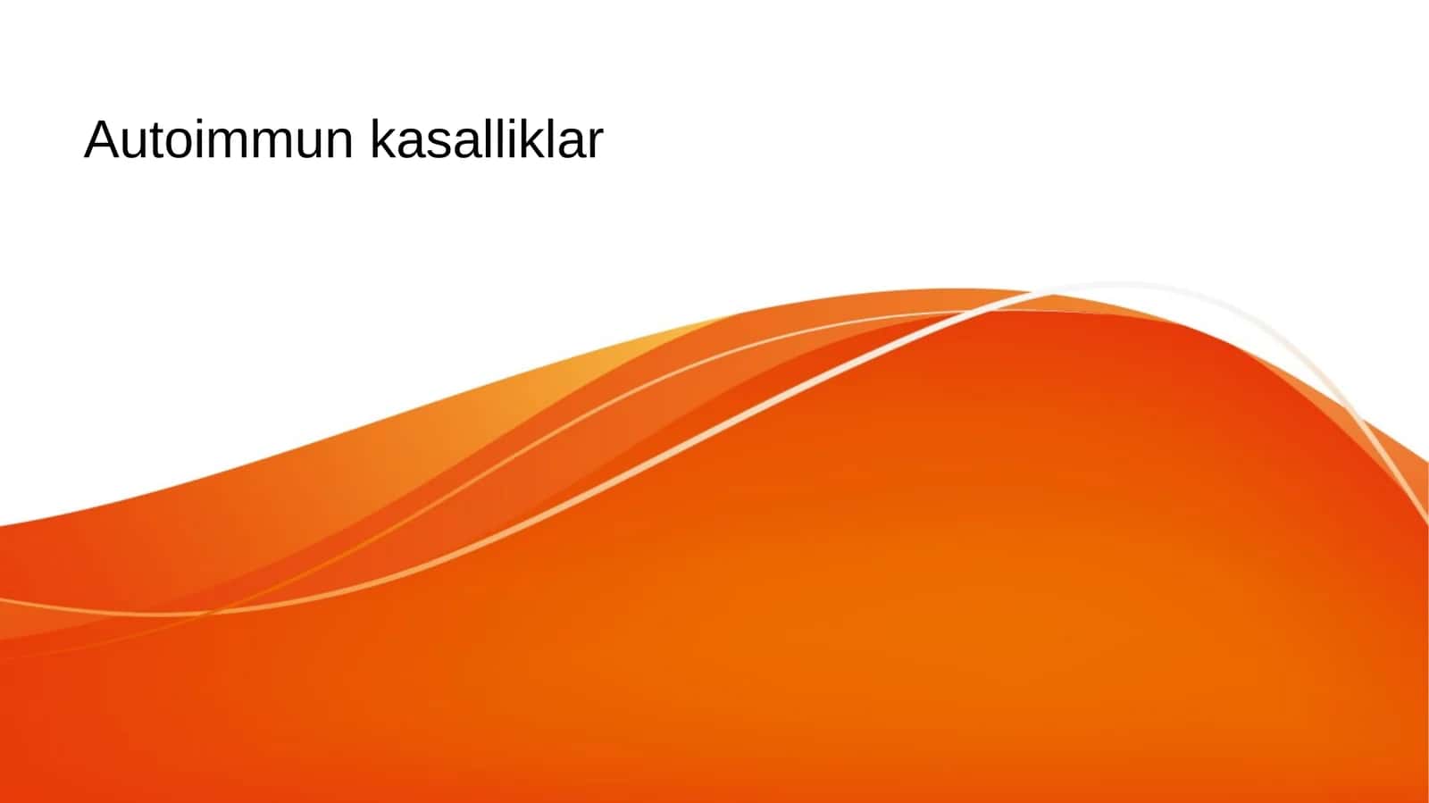 Autoimmun kasalliklar