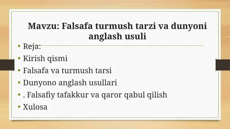 Falsafa turmush tarzi va dunyoni anglash usuli