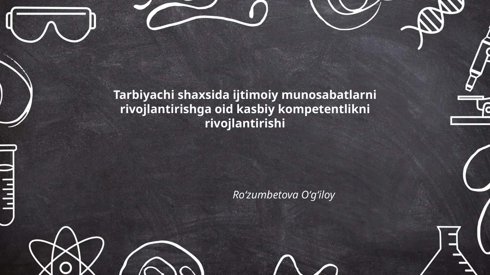 Tarbiyachi shaxsida ijtimoiy munosabatlar