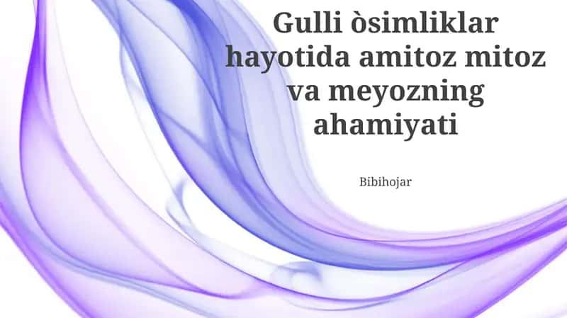 O'simliklarda mitozning ahamiyati
