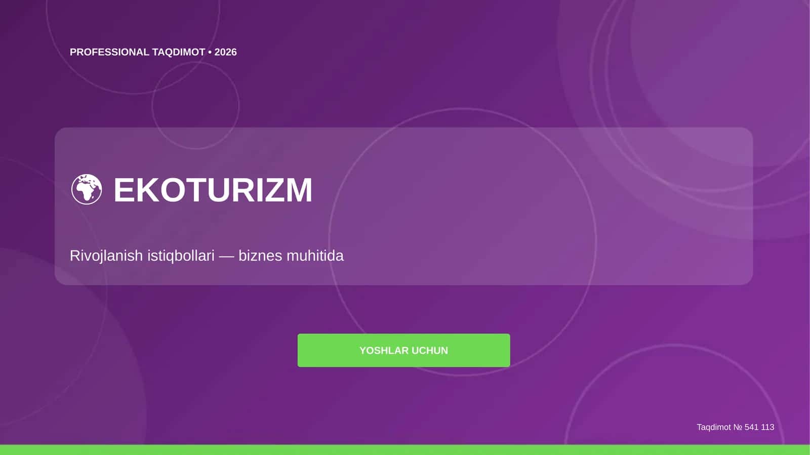Ekoturizm: rivojlanish istiqbollari (biznes muhitida) [yoshlar uchun]