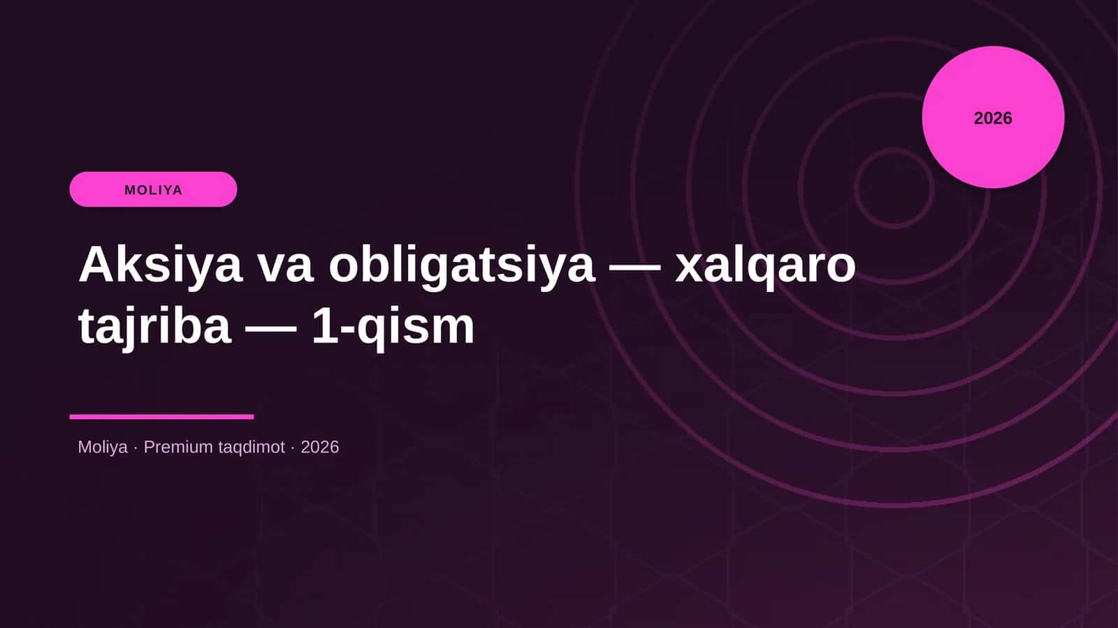 Aksiya va obligatsiya — xalqaro tajriba — 1-qism