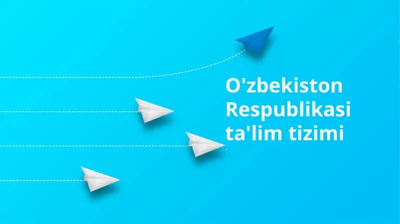 O'zbekiston Respublikasi ta'lim tizimi