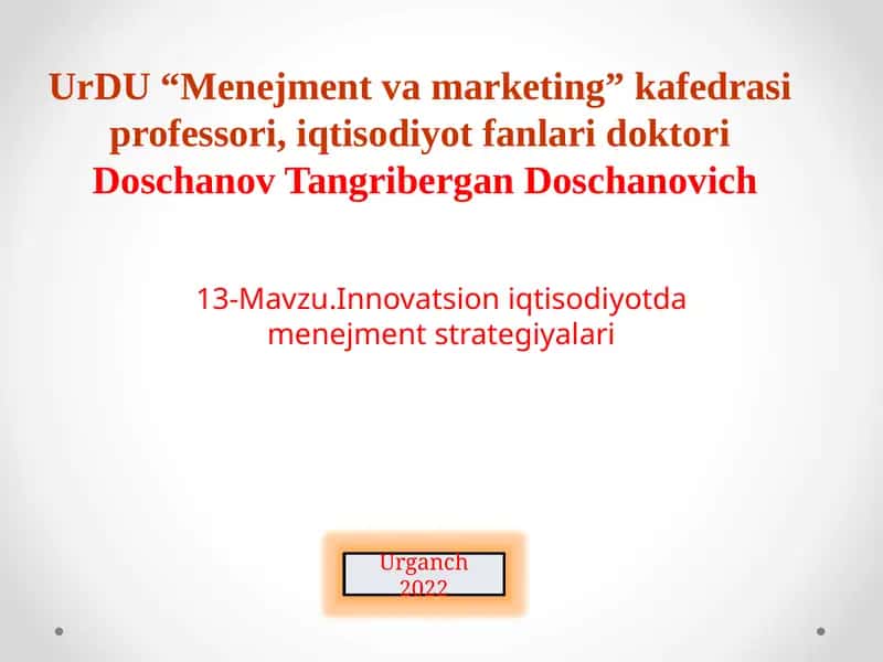 Innovatsion iqtisodiyot va menejment strategiyalari