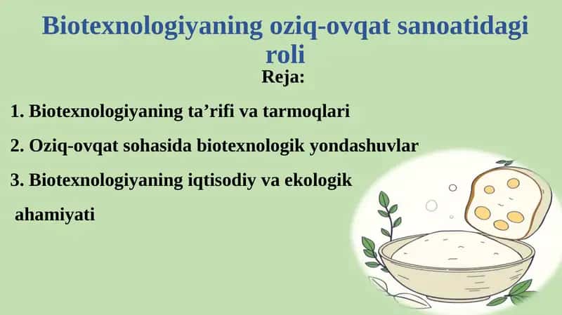 Biotexnologiyaning oziq-ovqat sanoatidagi roli