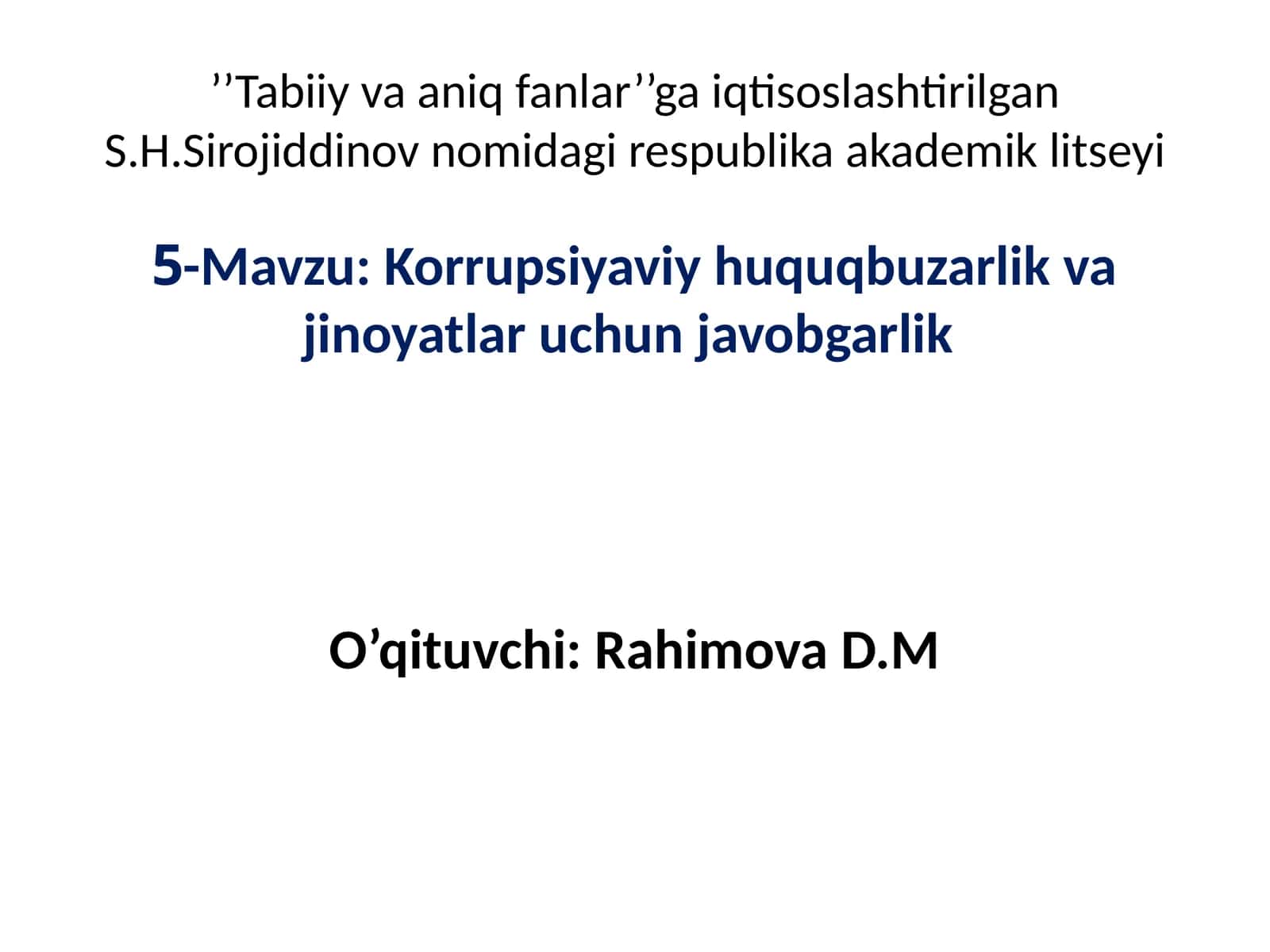 Korrupsiyaviy huquq buzilish va jinoyatlar uchun javobgarlik
