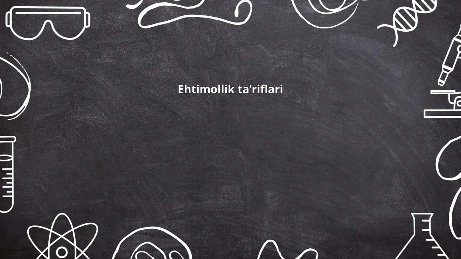 Ehtimollik ta'riflari