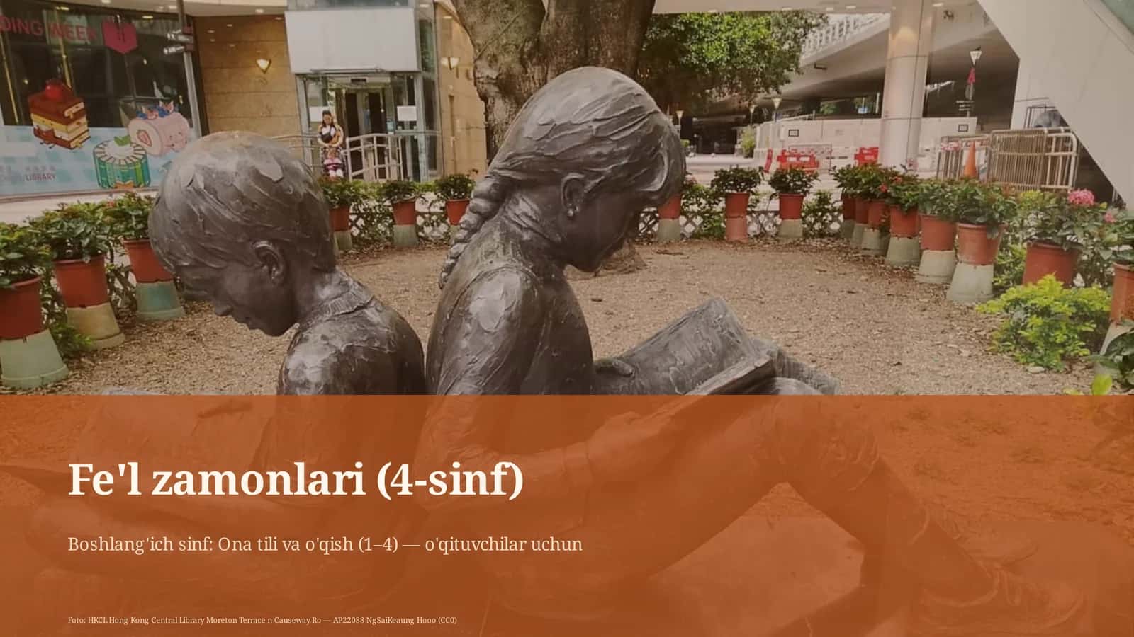 Fe'l zamonlari (4-sinf)