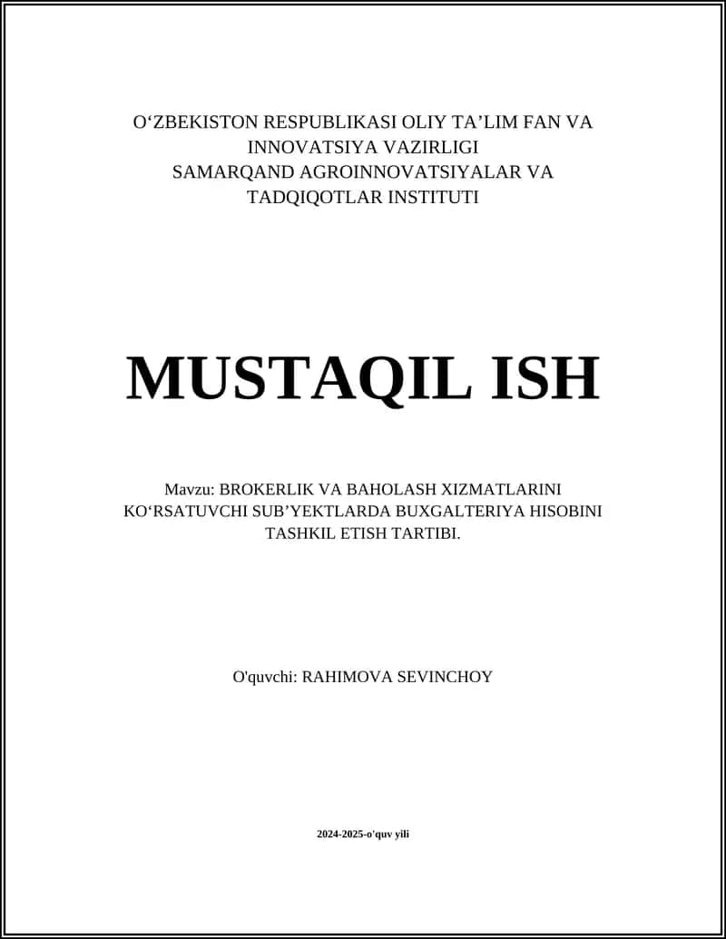 BROKERLIK VA BAHOLASH XIZMATLARINI KO‘RSATUVCHI SUB’YEKTLARDA BUXGALTERIYA HISOBINI TASHKIL ETISH TARTIBI