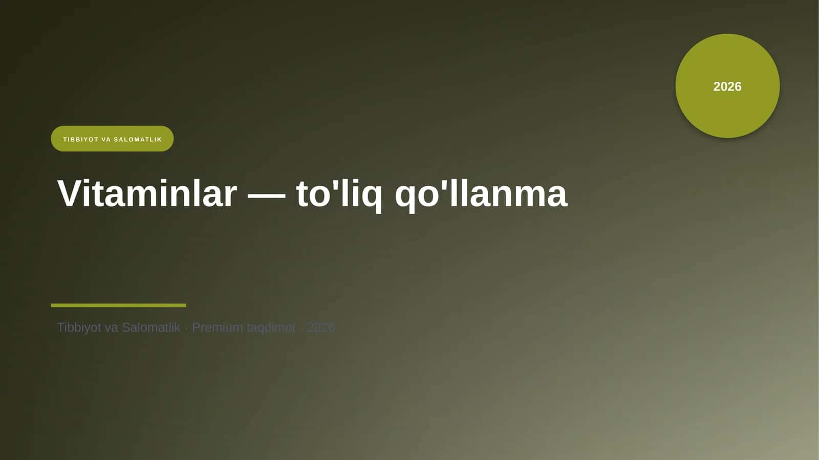 Vitaminlar to'liq qo'llanma