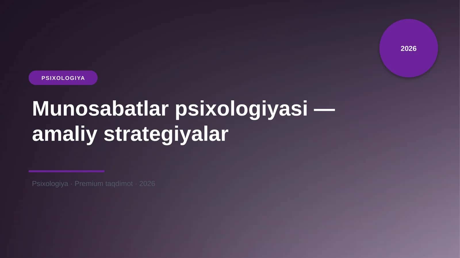 Munosabatlar psixologiyasi — amaliy strategiyalar