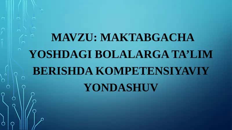 Maktabgacha yoshdagi bolalarga kompetensiyaviy yondashuv