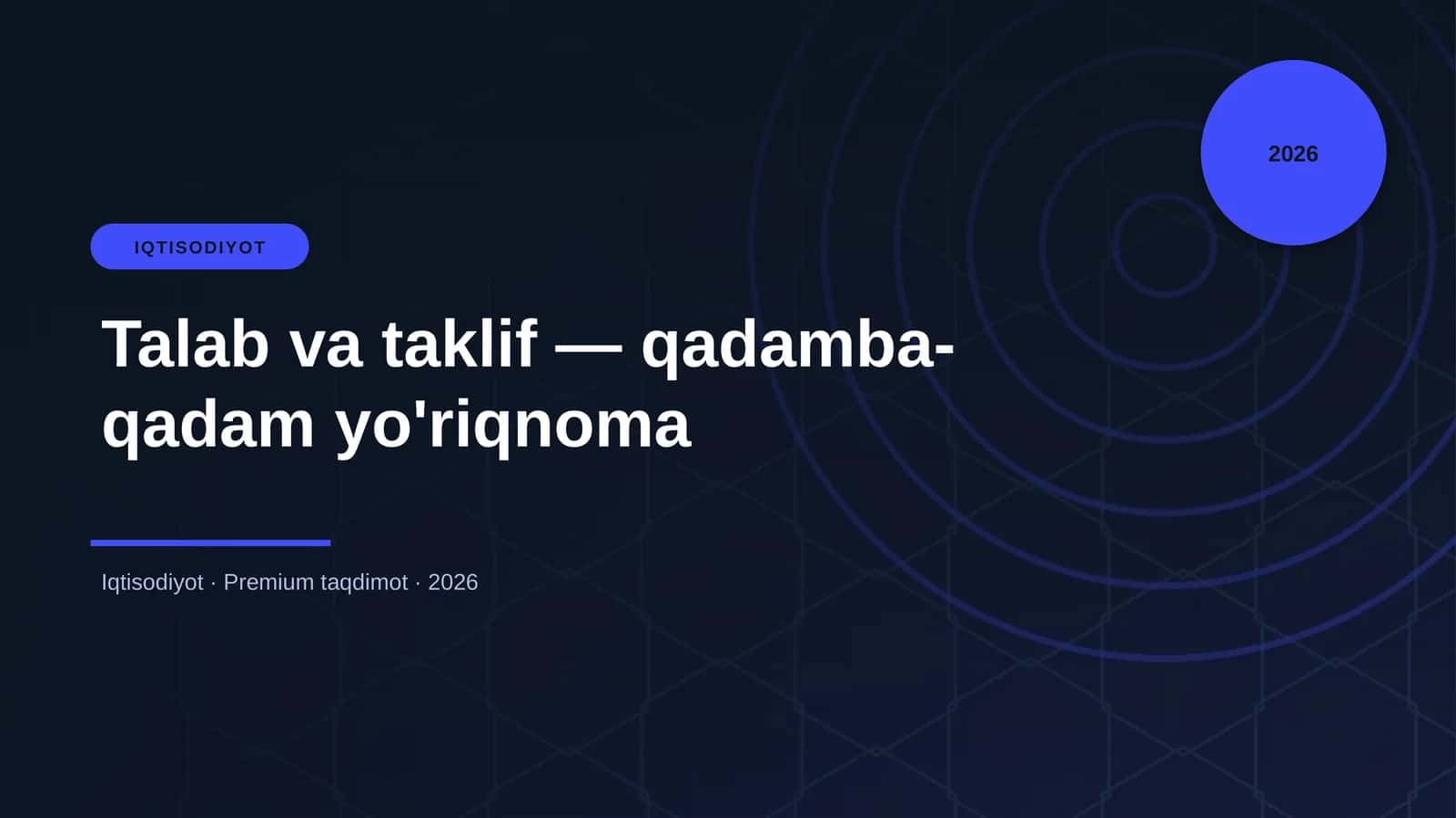 Talab va taklif - qadamba-qadam yo'riqnoma