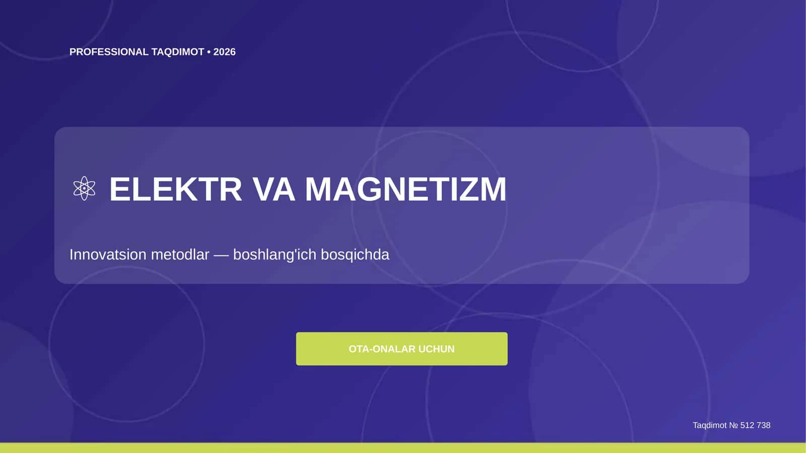 Elektr va magnetizm: innovatsion metodlar (boshlang'ich bosqichda) [ota-onalar uchun]