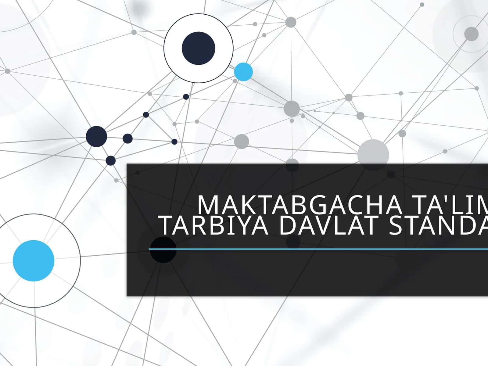 Maktabgacha ta'lim tarbiya davlat standarti