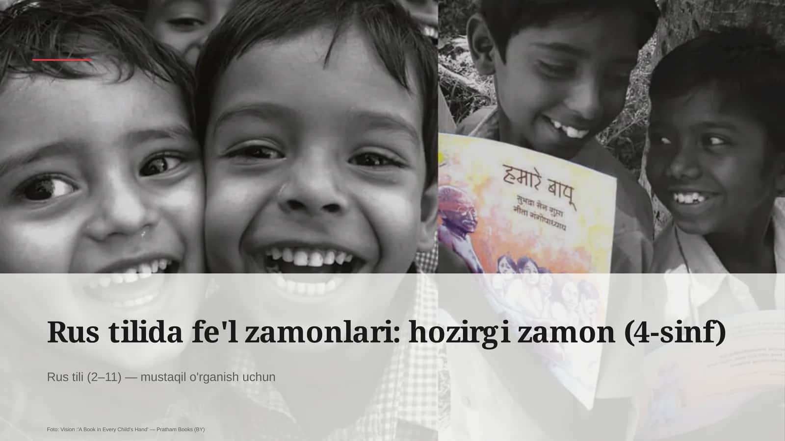 Rus tilida fe'l zamonlari: hozirgi zamon (4-sinf)
