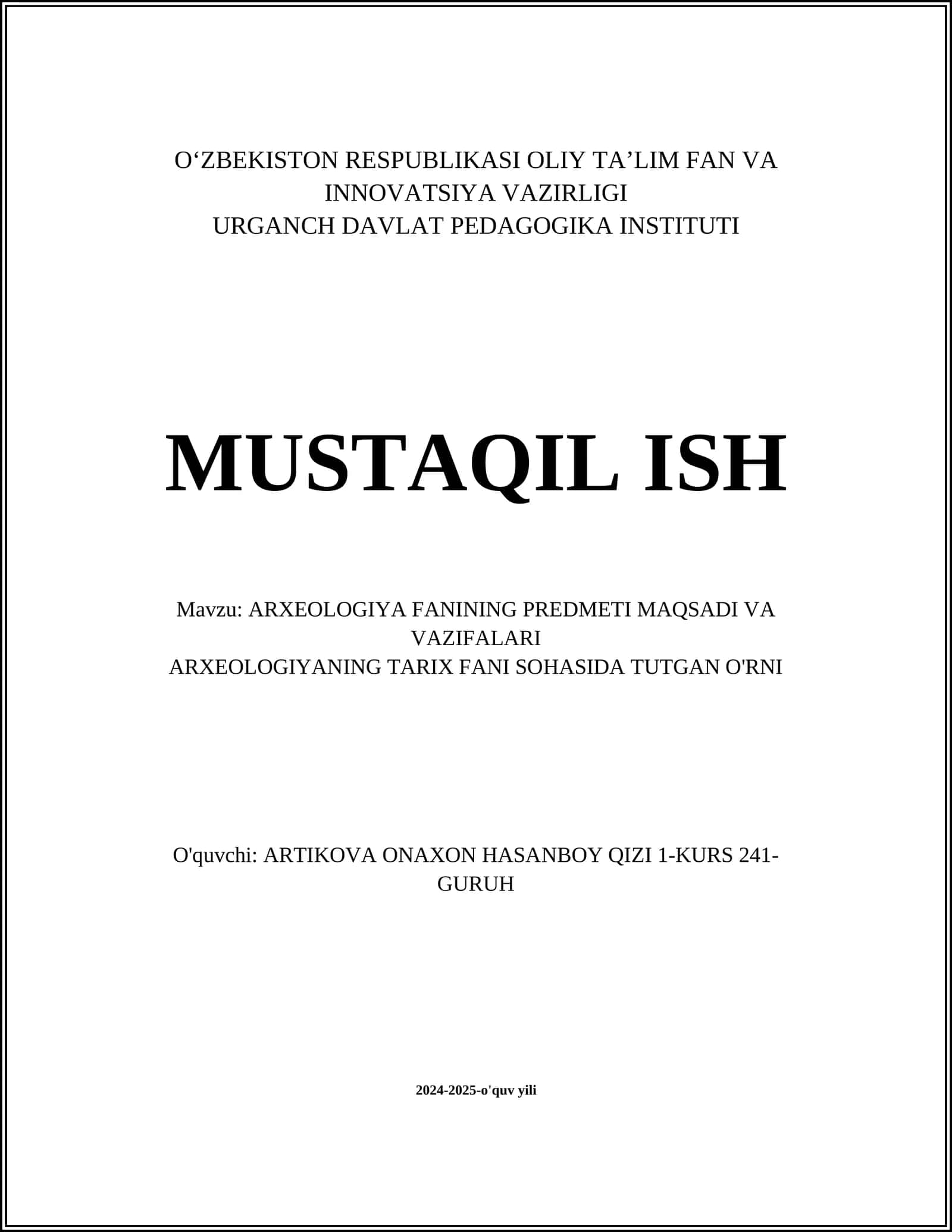 ARXEOLOGIYA FANINING PREDMETI MAQSADI VA VAZIFALARI