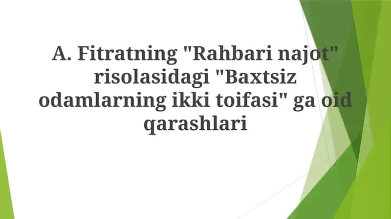 Fitratning"Rahbarinajot"risolasidagi"Baxtsizodamlarningikkitoifasi"