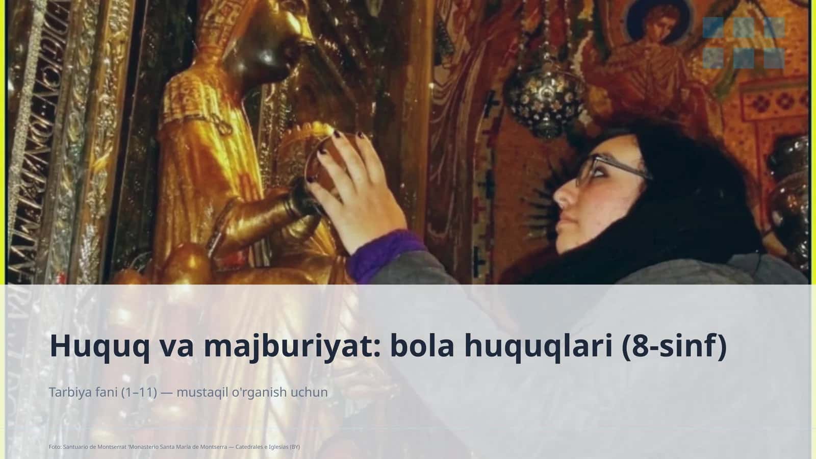 Huquq va majburiyat: bola huquqlari (8-sinf)