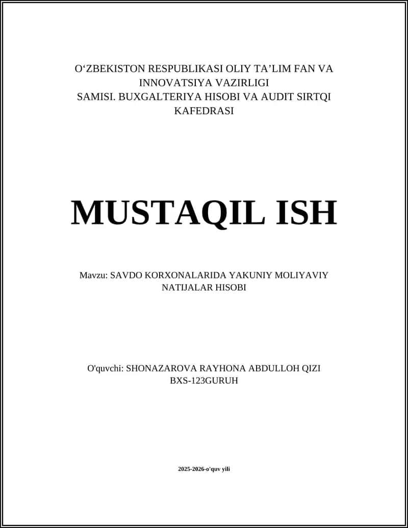 SAVDO KORXONALARIDA YAKUNIY MOLIYAVIY NATIJALAR HISOBI