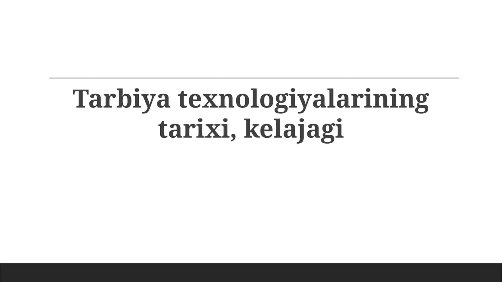 Ta'lim texnologiyalarining tarixi