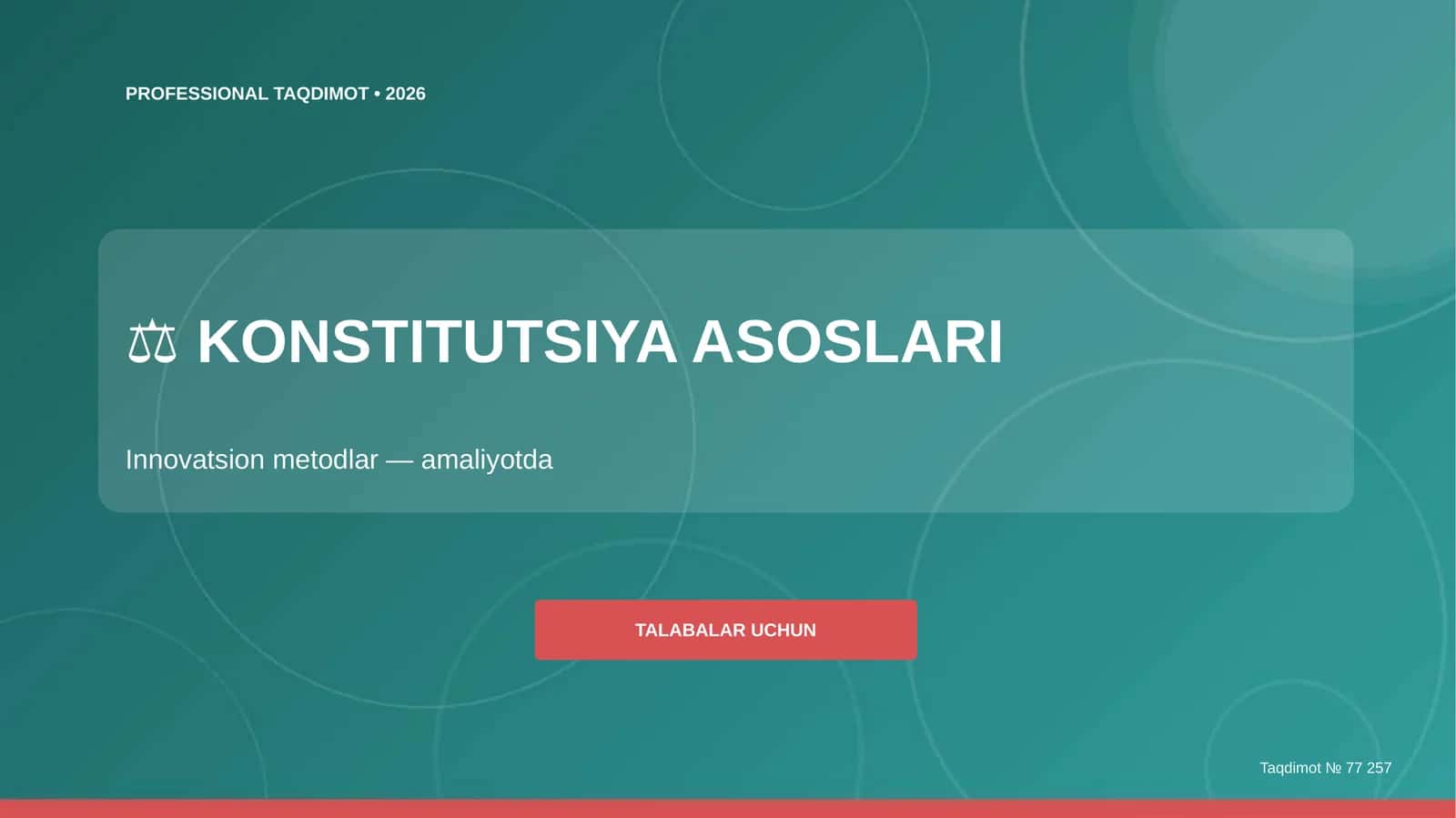 Konstitutsiya asoslari: innovatsion metodlar (amaliyotda) [talabalar uchun]