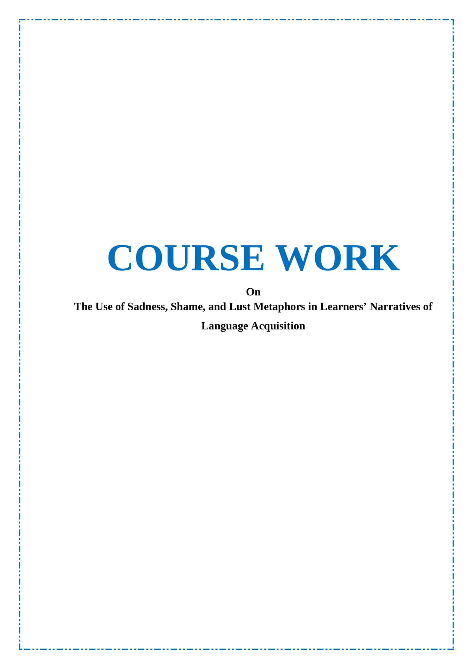 The Use of Sadness, Shame, and Lust Metaphors in Learners’ Narratives of Language Acquisition